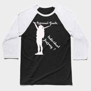 Personal Goals, Individual Journey Baseball T-Shirt